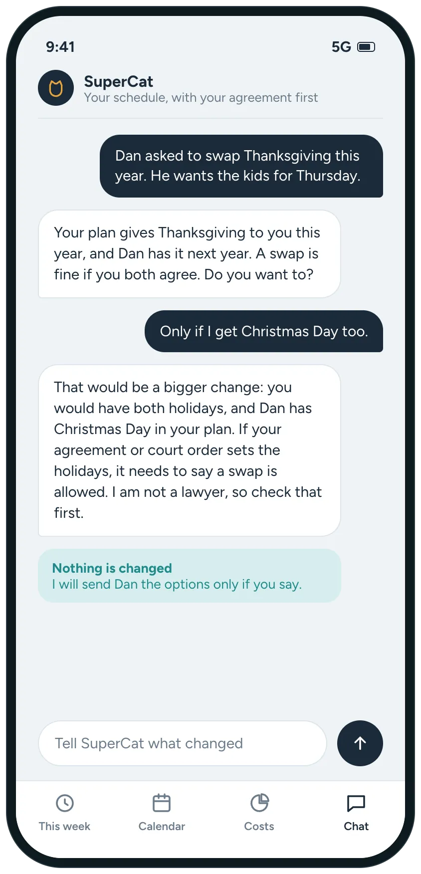 A chat where one parent asks to swap Thanksgiving, SuperCat explains what the plan says and what a swap would change, says it is not a lawyer and to check the agreement, and changes nothing until asked.